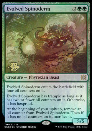 Evolved Spinoderm [Phyrexia: All Will Be One Prerelease Promos] | Magic Magpie