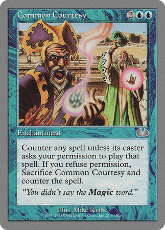 Common Courtesy [Unglued] | Magic Magpie