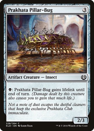 Prakhata Pillar-Bug [Kaladesh] | Magic Magpie