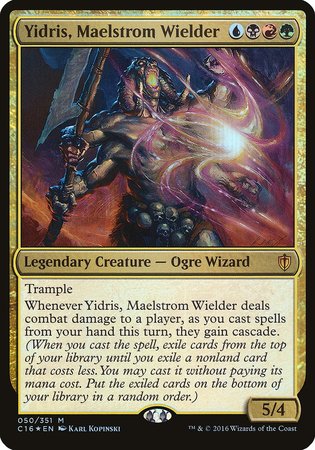 Yidris, Maelstrom Wielder (Commander 2016) [Commander 2016 Oversized] | Magic Magpie