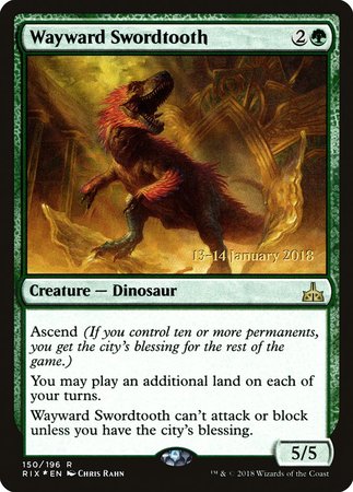 Wayward Swordtooth [Rivals of Ixalan Promos] | Magic Magpie