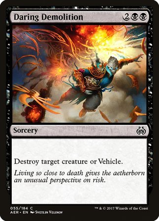 Daring Demolition [Aether Revolt] | Magic Magpie