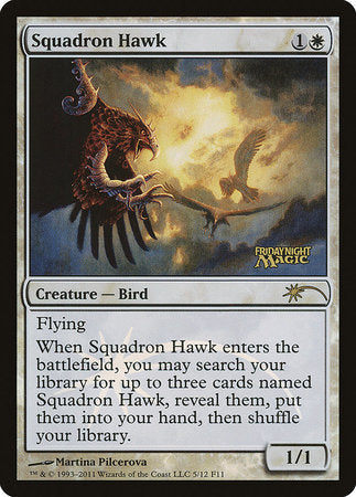 Squadron Hawk [Friday Night Magic 2011] | Magic Magpie