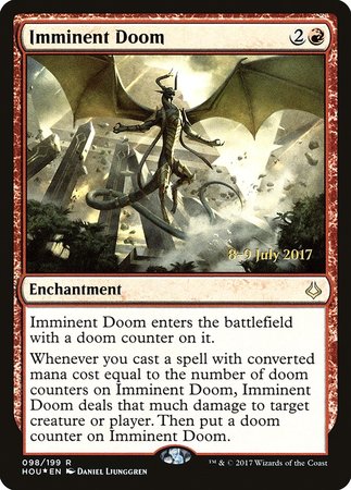 Imminent Doom [Hour of Devastation Promos] | Magic Magpie