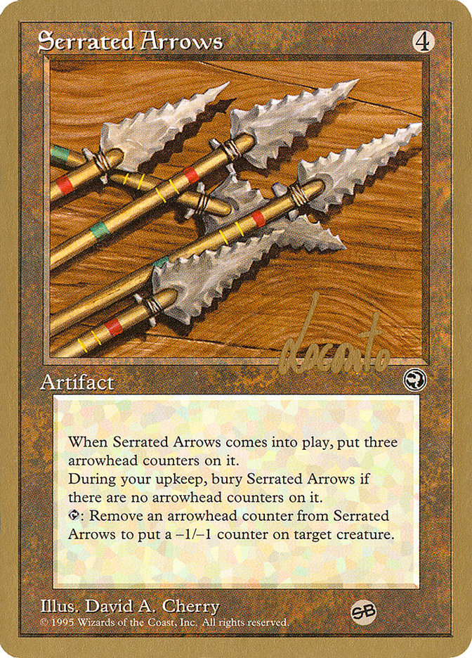 Serrated Arrows (Michael Loconto) (SB) [Pro Tour Collector Set] | Magic Magpie