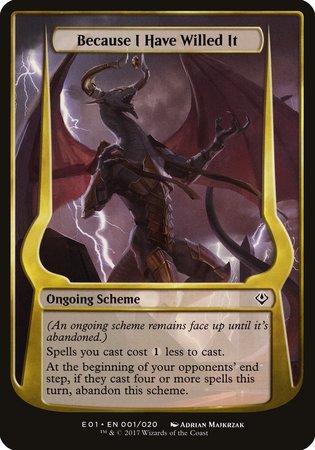 Because I Have Willed It (Archenemy: Nicol Bolas) [Archenemy: Nicol Bolas Schemes] | Magic Magpie