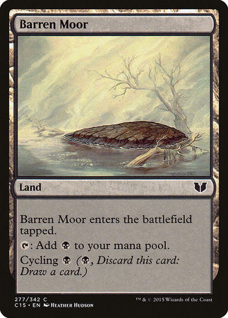 Barren Moor [Commander 2015] | Magic Magpie