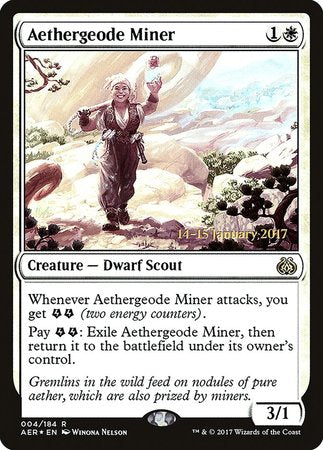 Aethergeode Miner [Aether Revolt Promos] | Magic Magpie