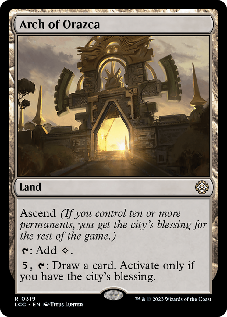 Arch of Orazca [The Lost Caverns of Ixalan Commander] | Magic Magpie