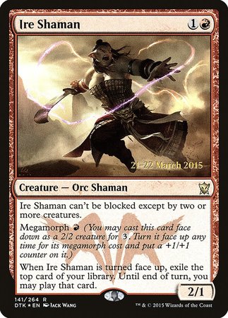 Ire Shaman [Dragons of Tarkir Promos] | Magic Magpie