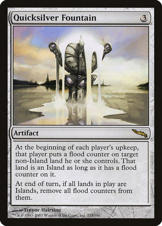 Quicksilver Fountain [Mirrodin] | Magic Magpie