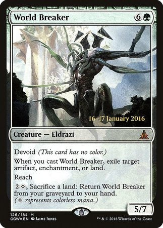 World Breaker [Oath of the Gatewatch Promos] | Magic Magpie