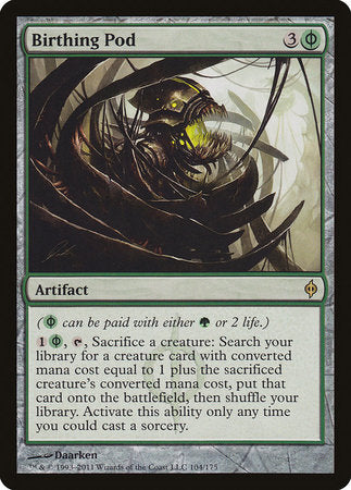 Birthing Pod [New Phyrexia] | Magic Magpie