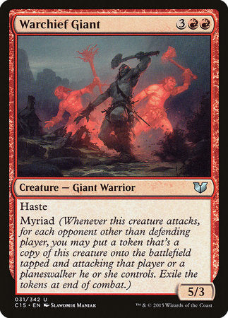 Warchief Giant [Commander 2015] | Magic Magpie