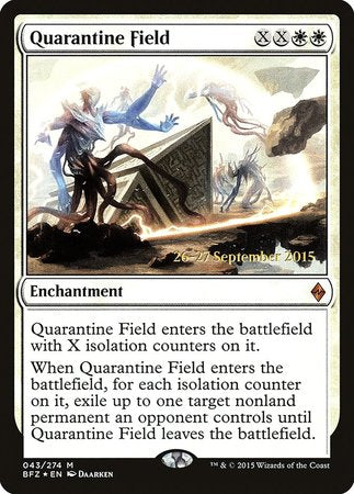 Quarantine Field [Battle for Zendikar Promos] | Magic Magpie