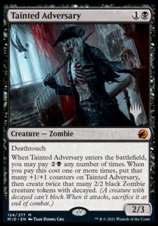 Tainted Adversary (Promo Pack) [Innistrad: Midnight Hunt Promos] | Magic Magpie