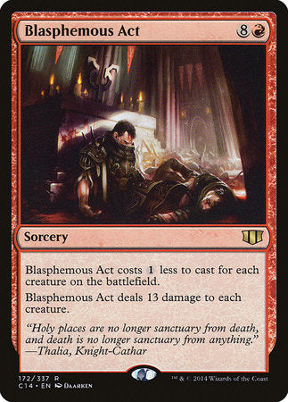 Blasphemous Act [Commander 2014] | Magic Magpie