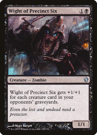 Wight of Precinct Six [Commander 2013] | Magic Magpie