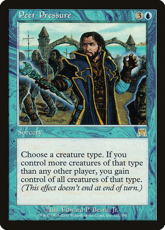 Peer Pressure [Onslaught] | Magic Magpie
