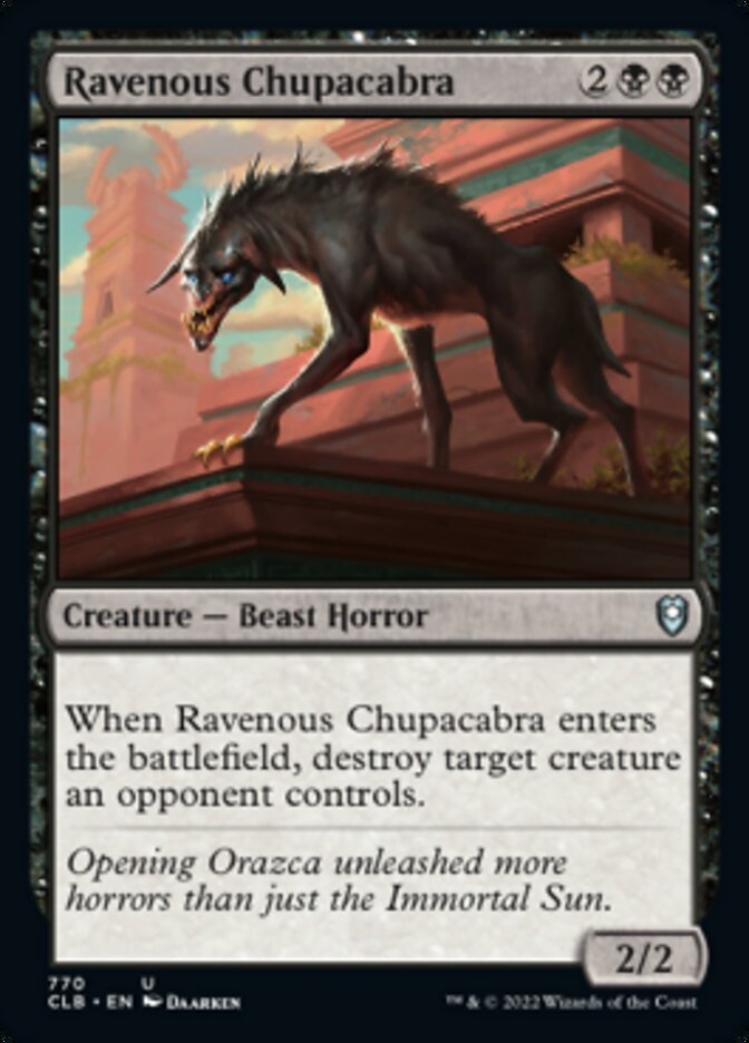 Ravenous Chupacabra [Commander Legends: Battle for Baldur's Gate] | Magic Magpie