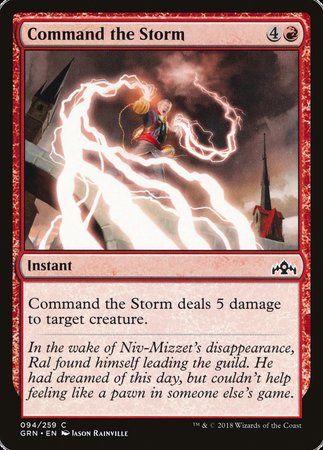 Command the Storm [Guilds of Ravnica] | Magic Magpie