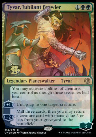 Tyvar, Jubilant Brawler [Phyrexia: All Will Be One Prerelease Promos] | Magic Magpie