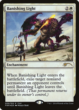 Banishing Light [Friday Night Magic 2014] | Magic Magpie