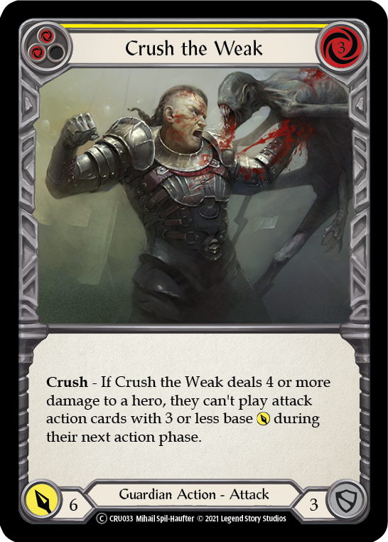 Crush the Weak (Yellow) (Rainbow Foil) [U-CRU033-RF] Unlimited Rainbow Foil | Magic Magpie