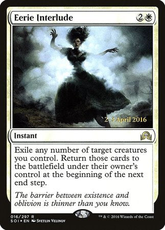 Eerie Interlude [Shadows over Innistrad Promos] | Magic Magpie