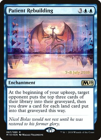 Patient Rebuilding [Core Set 2019 Promos] | Magic Magpie