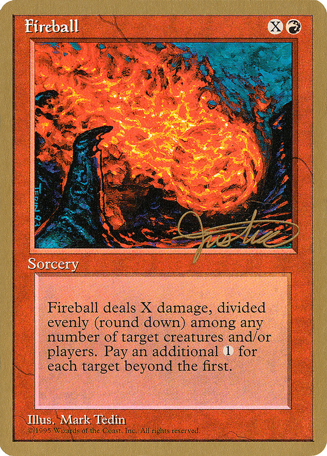 Fireball (Mark Justice) [Pro Tour Collector Set] | Magic Magpie