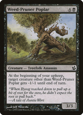 Weed-Pruner Poplar [Morningtide] | Magic Magpie