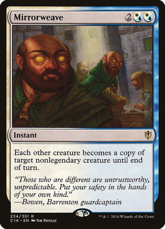 Mirrorweave [Commander 2016] | Magic Magpie