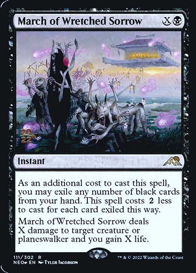 March of Wretched Sorrow [Kamigawa: Neon Dynasty Prerelease Promos] | Magic Magpie