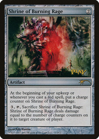 Shrine of Burning Rage [Wizards Play Network 2011] | Magic Magpie