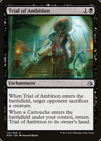 Trial of Ambition [Amonkhet] | Magic Magpie