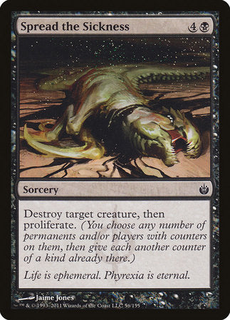 Spread the Sickness [Mirrodin Besieged] | Magic Magpie