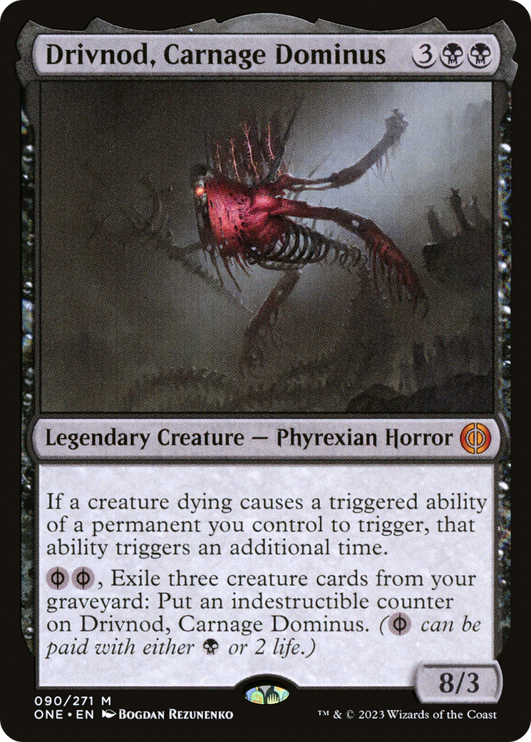 Drivnod, Carnage Dominus [Phyrexia: All Will Be One] | Magic Magpie