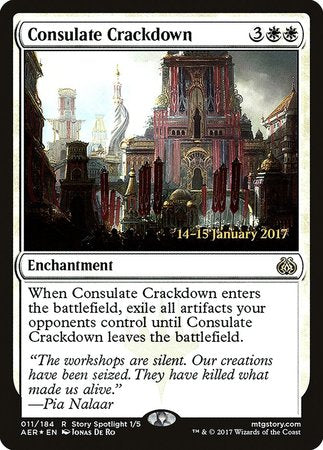 Consulate Crackdown [Aether Revolt Promos] | Magic Magpie