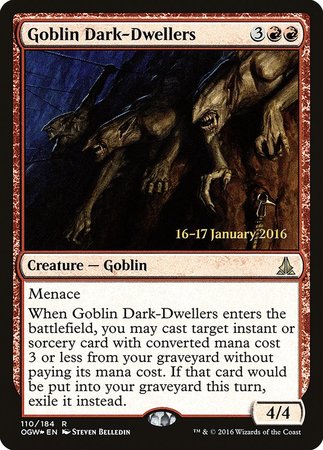 Goblin Dark-Dwellers [Oath of the Gatewatch Promos] | Magic Magpie