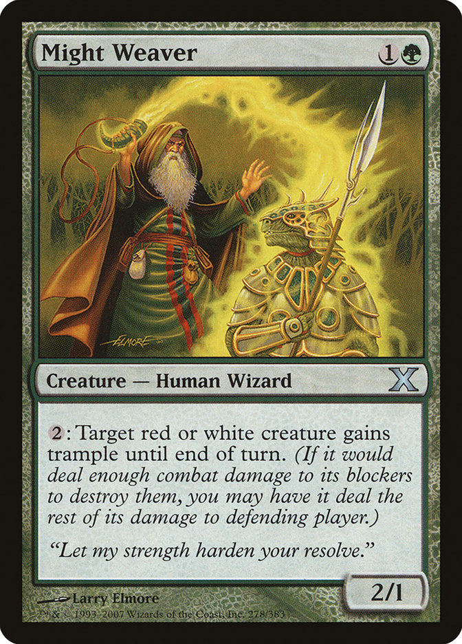 Might Weaver [Tenth Edition] | Magic Magpie