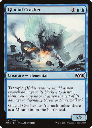 Glacial Crasher [Magic 2015] | Magic Magpie