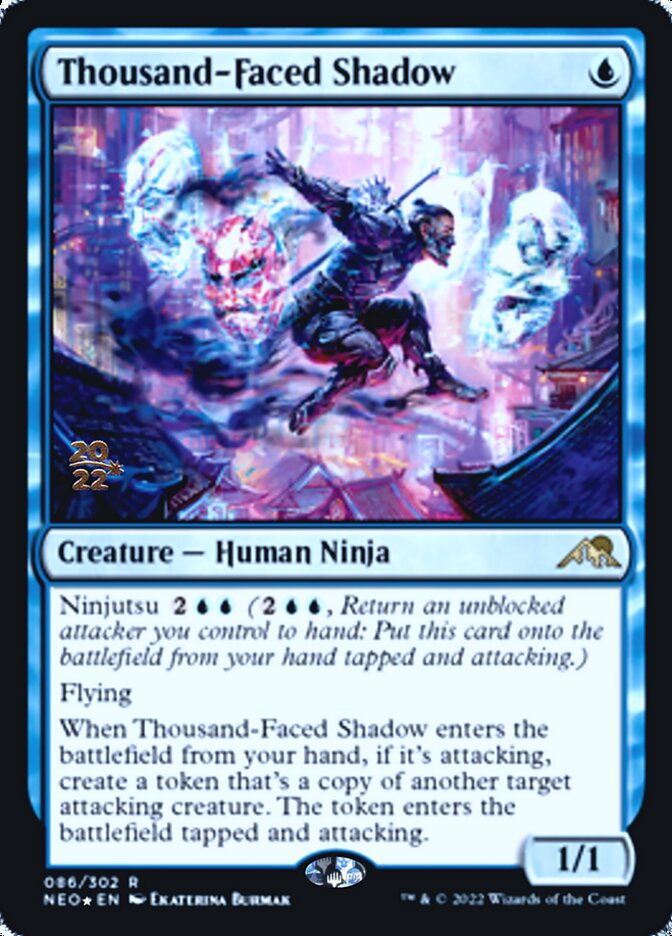 Thousand-Faced Shadow [Kamigawa: Neon Dynasty Prerelease Promos] | Magic Magpie