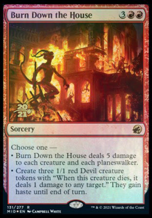 Burn Down the House [Innistrad: Midnight Hunt Prerelease Promos] | Magic Magpie