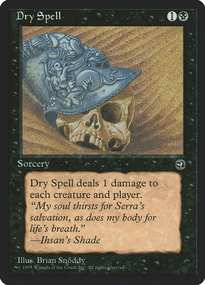 Dry Spell (Ihsan's Shade Flavor Text) [Homelands] | Magic Magpie