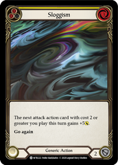 Sloggism (Yellow) [U-WTR222] (Welcome to Rathe Unlimited)  Unlimited Rainbow Foil | Magic Magpie
