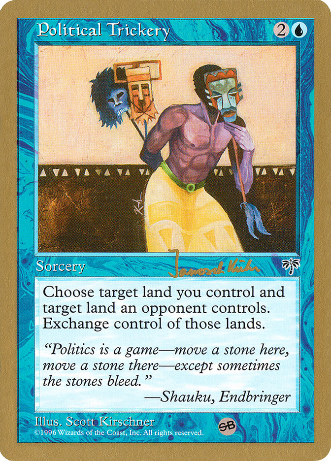 Political Trickery (Janosch Kuhn) (SB) [World Championship Decks 1997] | Magic Magpie