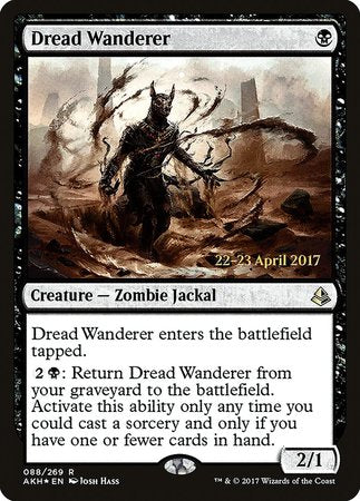 Dread Wanderer [Amonkhet Promos] | Magic Magpie