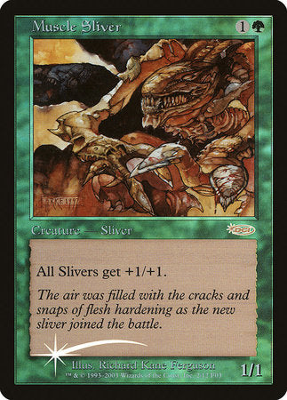 Muscle Sliver [Friday Night Magic 2003] | Magic Magpie