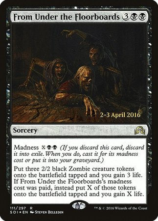 From Under the Floorboards [Shadows over Innistrad Promos] | Magic Magpie